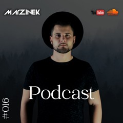 Podcast #016 By Marzinek - Special Melodic Techno