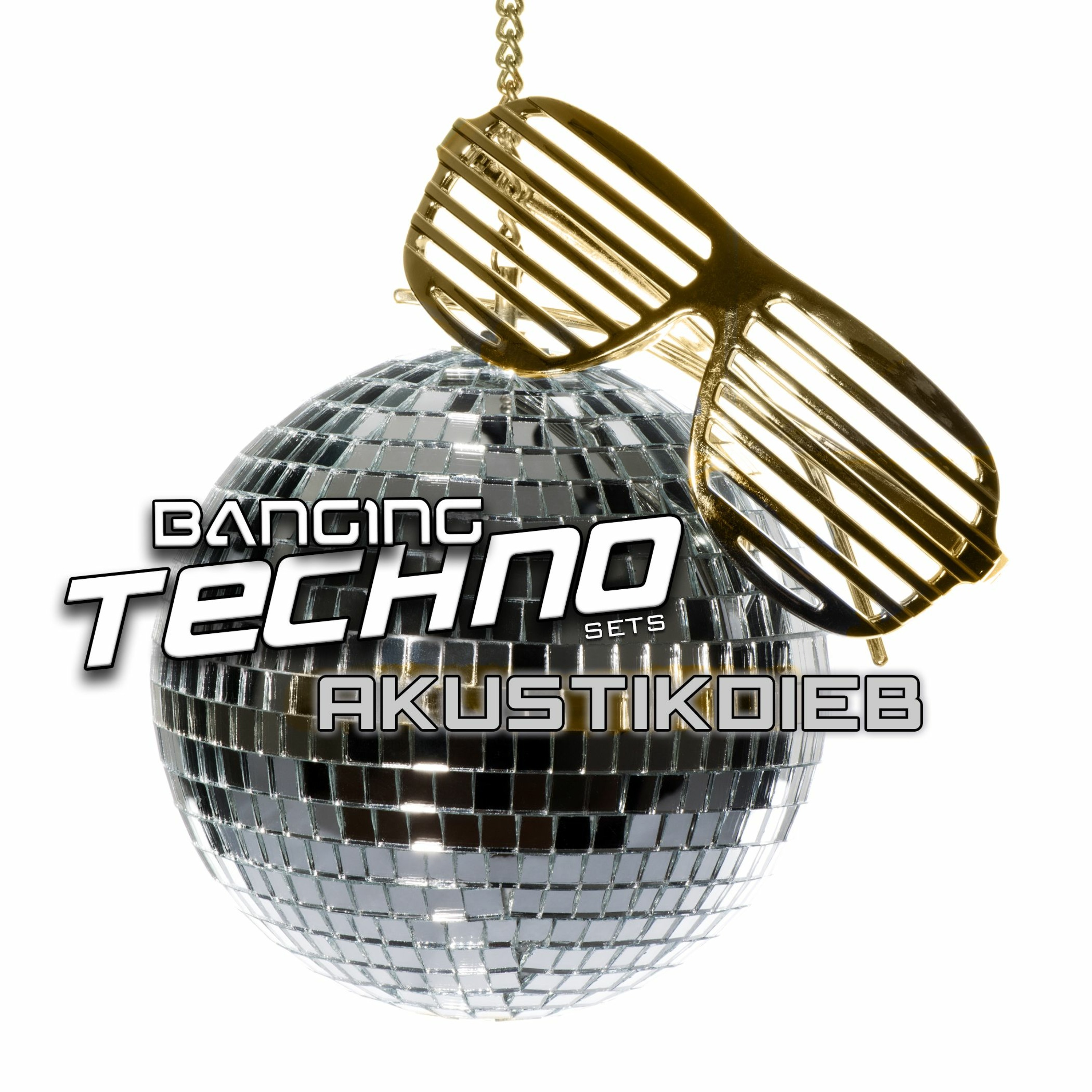 akustikdieb @ Banging Techno sets 317 episode artwork