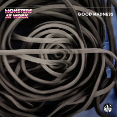 Good Madness