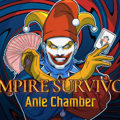 Ante Chamber  Balatro Main Theme  Vampire Survivors Original Soundtrack