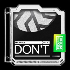 Haan808 - Don't