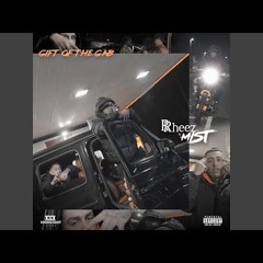 Rheez X Mist - Gift Of Gab (Official Music Video)