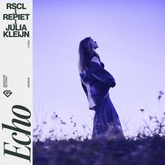 RSCL, Repiet & Julia Kleijn Remix - Echo (Larenggo Remix)