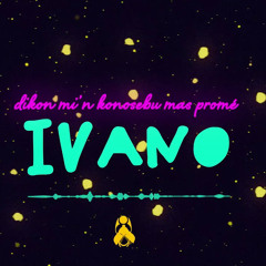 IvanO - Dikon Mi'n Konosebu Mas Promé (Prod. IvanO)