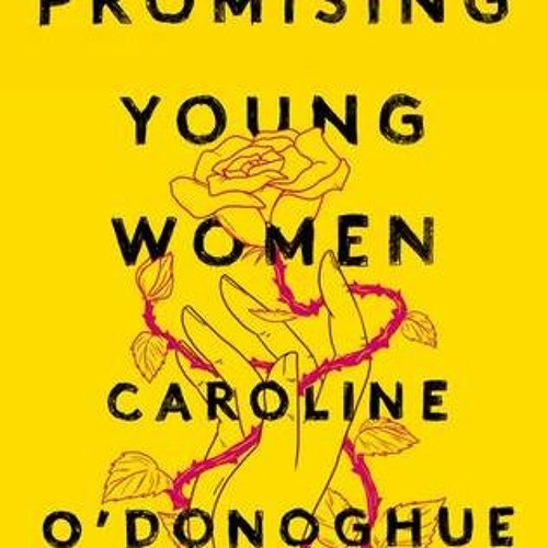 (Download PDF/Epub) Promising Young Women - Caroline O'Donoghue