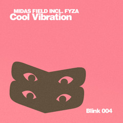 Midas Field - Cool Vibration Feat. Fyza