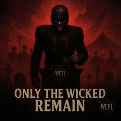 Only The Wicked Remain