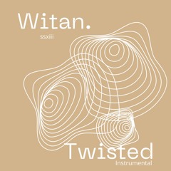 Twisted (Instrumental)