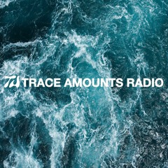 Trace Amounts Radio