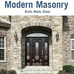 [GET] [EBOOK EPUB KINDLE PDF] Modern Masonry: Brick, Block, Stone BY Clois E. Kicklighter Ed. D