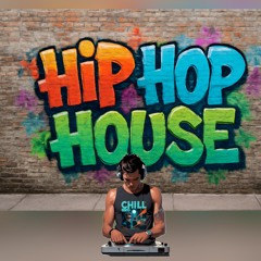 Hip Hop House mix 😎 chill Bro