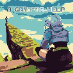 A Cry For Help
