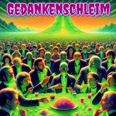 Gedankenschleim
