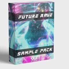 Future Rave Sample Pack 2021 | 150 Serum Presets, Samples | Like MORTEN, David Guetta, Will Sparks