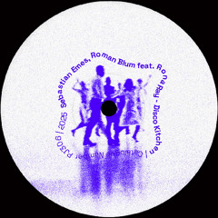Sebastian Emes, Roman Blum feat. Rona Ray - Disco Kitchen (Extended Mix)