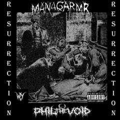 Managarmr X Phil The Void - Resurrection