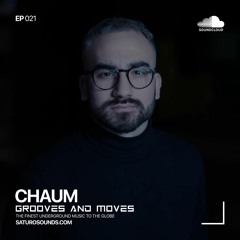 Grooves And Moves 021 | Chaum