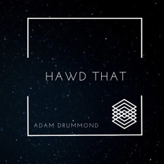 Hawd That (Free Download)