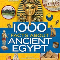 FREE PDF 🖊️ 1,000 Facts About Ancient Egypt by  Nancy Honovich [KINDLE PDF EBOOK EPU