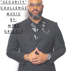Security (Myke Grizzly's Security Challenge)