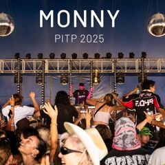 MONNY - PITP 2025 LIVE SET (PT 1)