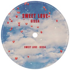 SWEET LOVE - GISSA (EXTENDED MIX)