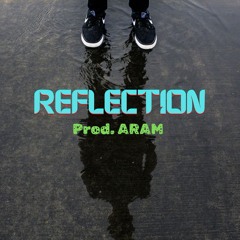 Reflection Prod. ARAM