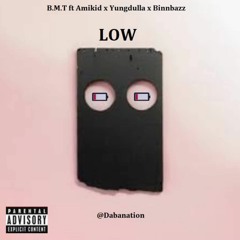 B.M.T ft AmikidX Binnbazz X Youngdulla