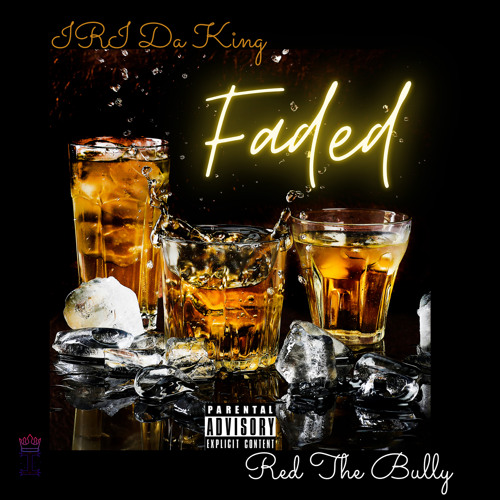 FADED (Feat. Red The Bully)