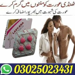 Lady Era Tablets Price in Pakistan 0302.5023431 100% Best