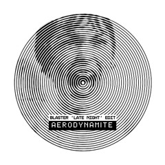 Daft Punk - Aerodynamite (Blaster 'Late Night' Edit) [FREE DL]