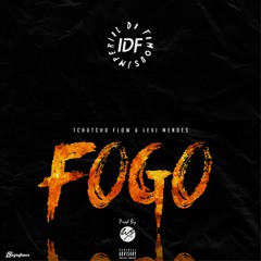 Fogo - Tchutchu Flow X Levi Mendes & Jarileu Velasco(Prod By Wy Jary)