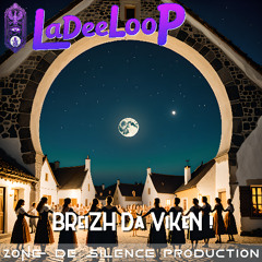 LaDeeLooP - BReiZH Da ViKeN !