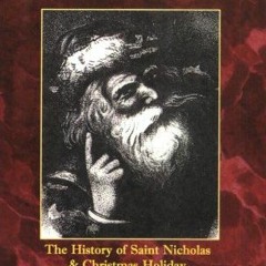 ❤️ Download There Really is a Santa Claus - History of Saint Nicholas & Christmas Holiday Tradit