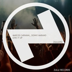 Marcos Carnaval, Donny Marano - Give It Up (Radio Mix)