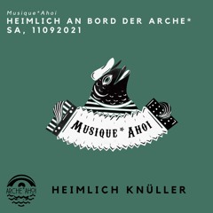 Musique*Ahoi Liveset - Heimlich An Bord Der Arche 2021
