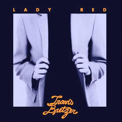 Travis Bretzer - Lady Red (Original)
