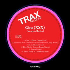 Gina (Xxx) [Someone from Lithuania with a Friend Named Jorge Remix]