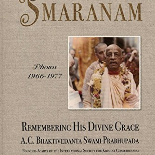 [DOWNLOAD] KINDLE ✅ Srila Prabhupada Smaranam by  Satsvarupa Dasa Goswami EPUB KINDLE