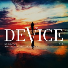 René LaVice - Break Of Dawn feat. Émilie Rachel
