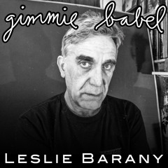 Ep 061 Leslie Barany tribute