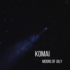 Moons Of July