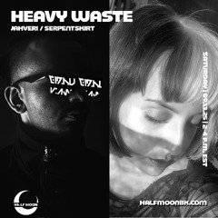 Heavy Waste w/ Jahveri & Serpentskirt - 9.13.25