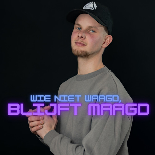 Wie niet Waagd, Blijft Maagd Vol 1.0