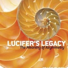 View EBOOK 💕 Lucifer's Legacy: The Meaning of Asymmetry (Dover Books on Science) by