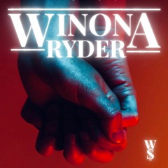 Winona Ryder [Prod. Teaz-R X KINGFISHER]