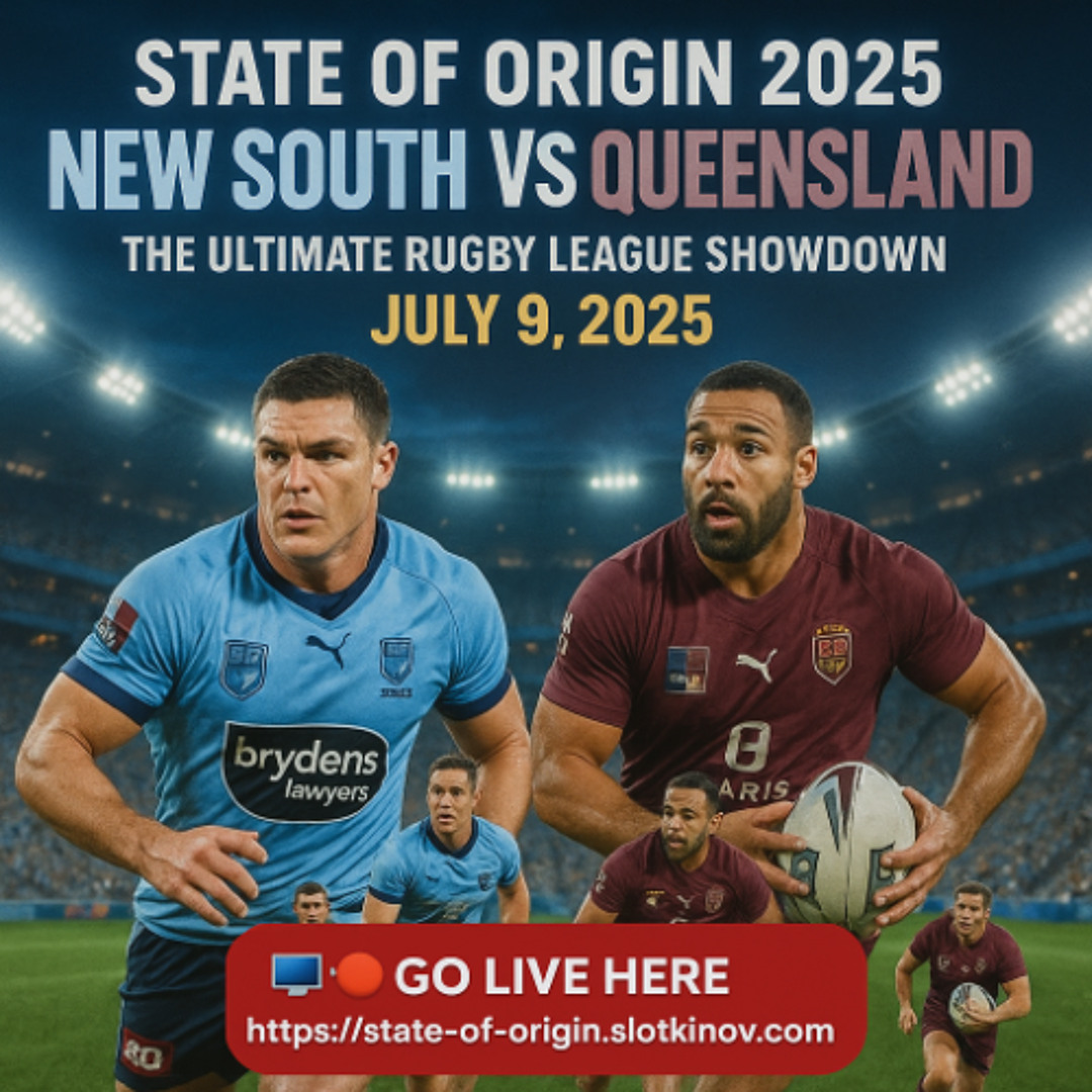 Stream episode State of Origin 2025 Game 3: NSW vs QLD – Full Match ...