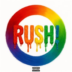 RUSH! prod 0gen