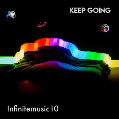 Infinitemusic10 - KEEP GOING [Premiere]