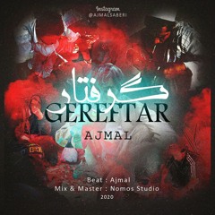 Ajmal - Gereftar